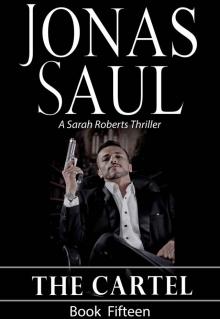 The Cartel (A Sarah Roberts Thriller Book 15)