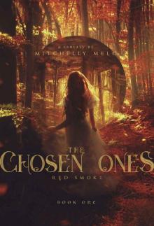 The Chosen Ones: Red Smoke