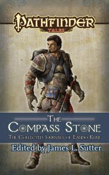 The Compass Stone: The Collected Journals of Eando Kline