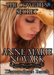 The Cowgirl's Secret (The Diamondback Ranch Series #)