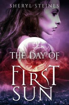 The Day of First Sun (Annie Loves Cham Book 1)