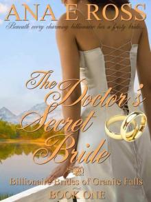 The Doctor's Secret Bride (Billionaire Brides of Granite Falls)