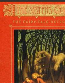 The Fairy-Tale Detectives (The Sisters Grimm, Book 1)