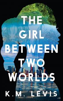 The Girl Between Two Worlds