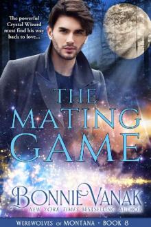 The Mating Game: Werewolves of Montana Book 8