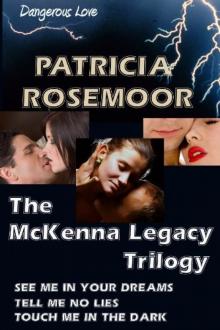 The McKenna Legacy Trilogy