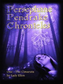 The Persephane Pendrake Chronicles-One-The Cimaruta