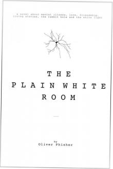 The Plain White Room