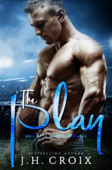 The Play (Brit Boys Sports Romance Book 1)