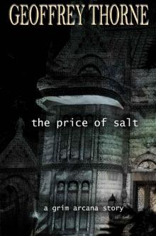 The Price of Salt (The Grim Arcana)