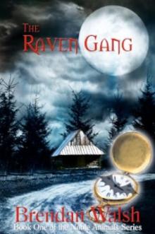 The Raven Gang (Noble Animals Book 1)