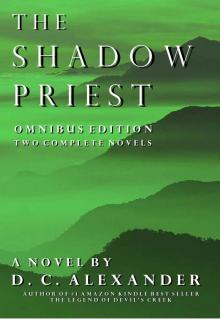 The Shadow Priest: Omnibus Edition: Two Complete Novels