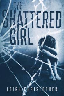 The Shattered Girl