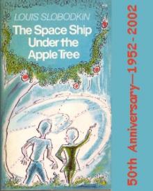 The Space Ship Under the Apple Tree