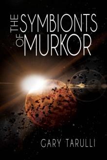 The Symbionts of Murkor