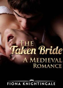 The Taken Bride: A Medieval Romance