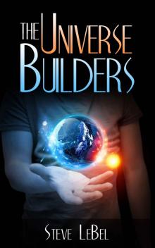 The Universe Builders: Bernie and the Putty