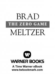 The Zero Game