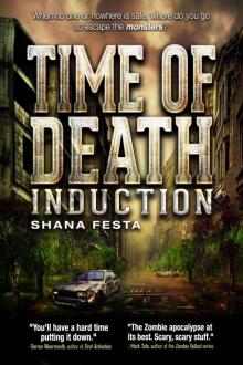 Time of Death 01: Induction