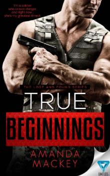 True Beginnings (The Lost and Found Series Book 3)