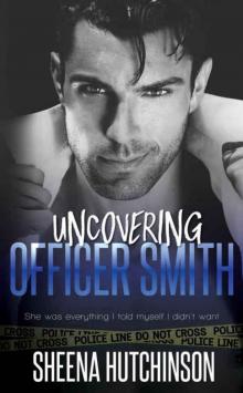 Uncovering Officer Smith (The Discovering Trilogy #2)