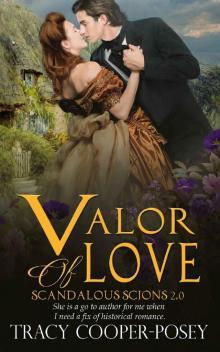 Valor of Love (Scandalous Scions Book 2)