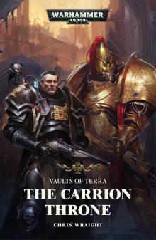 Vaults of Terra: The Carrion Throne