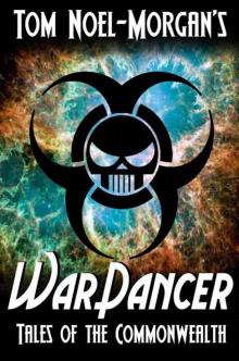 War-Dancer (Tales of the Commonwealth Book 4)