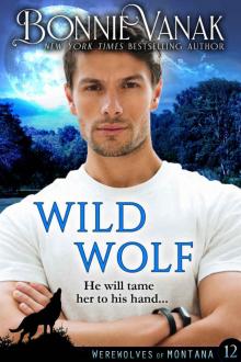 WILD WOLF: Werewolves of Montana Book 12