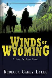 Winds of Wyoming (A Kate Neilson Novel)