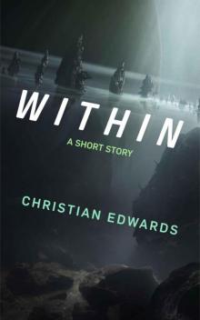 Within (a short story)