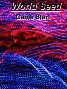 World Seed_Game Start