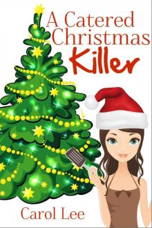 A Catered Christmas Killer (A Sinful Sweets Cozy Mystery)