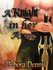 A Knight in Her Arms (A Sexy Time Travel Novella)