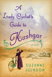 A Lady Cyclist's Guide to Kashgar