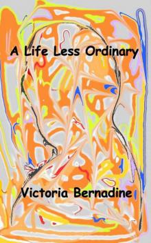 A Life Less Ordinary