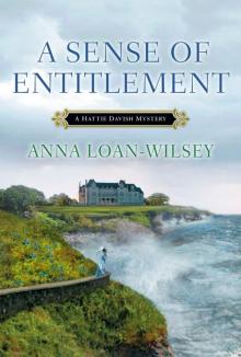 A Sense of Entitlement (A Hattie Davish Mystery)