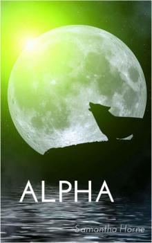 Alpha (Wolves Creek Book 1)