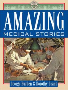 Amazing Medical Stories