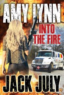 Amy Lynn, Into the Fire