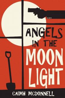 Angels in the Moonlight_A prequel to The Dublin Trilogy