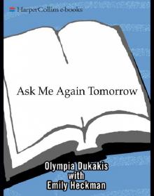 Ask Me Again Tomorrow