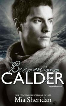 Becoming Calder (Sign of Love #5)