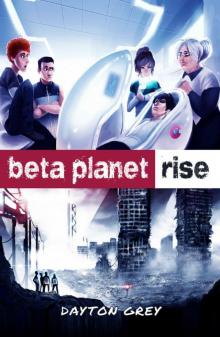 Beta Planet: Rise