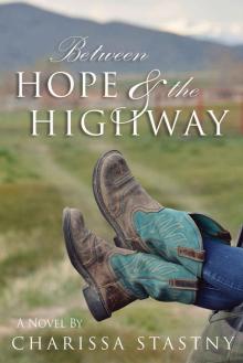 Between Hope & the Highway