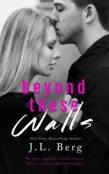 Beyond These Walls (The Walls Duet #2)