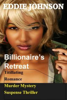 Billionaire's Retreat