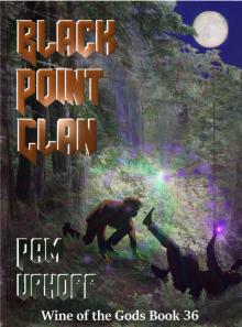 Black Point Clan (Wine of the Gods Book 36)