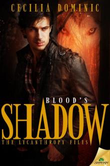 Blood's Shadow: The Lycanthropy Files, Book 3