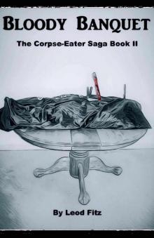 Bloody Banquet - Corpse-Eater Saga 2